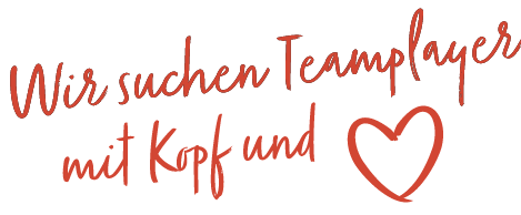 In Schreibschrift geschrieben: Wir suchen Teamplayer mit Kopf und Herz